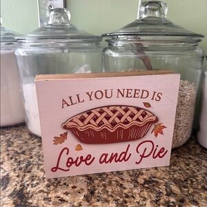 Love and Pie Decorative Sign